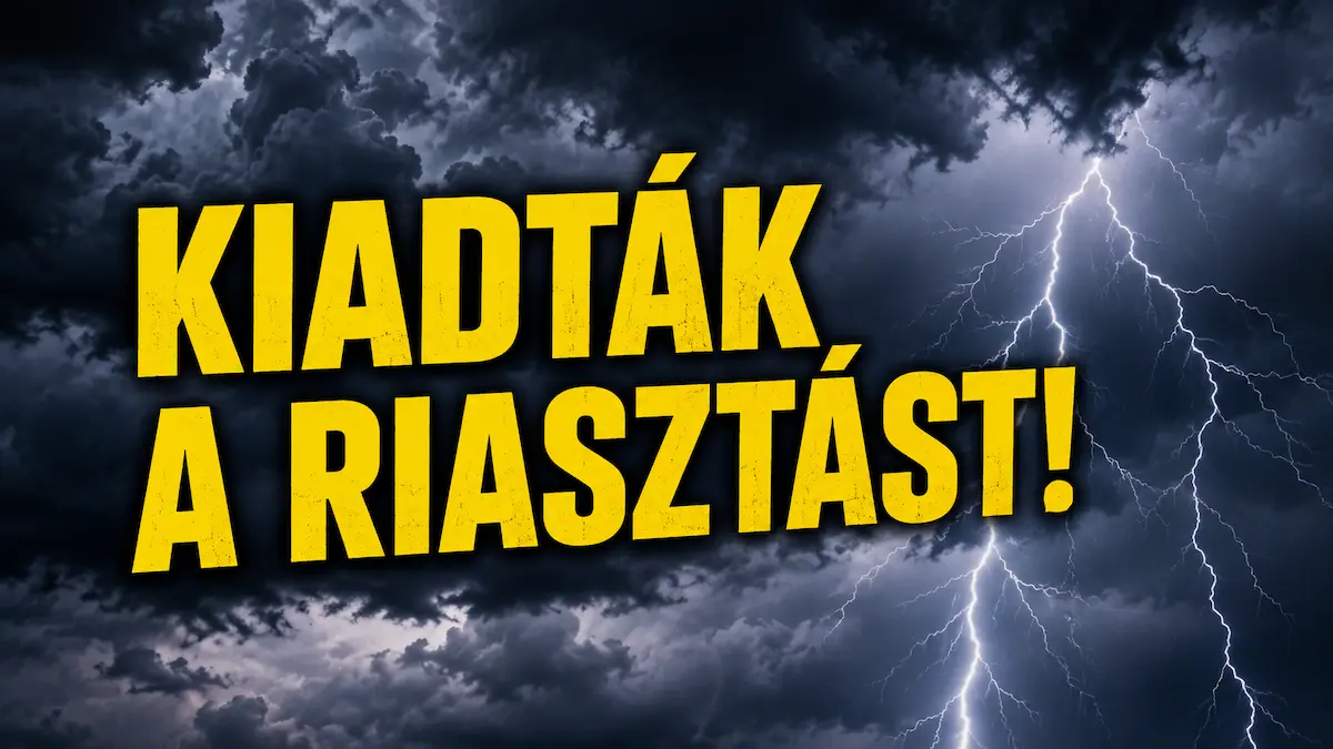 Kiadták a riasztást! Mutatjuk, hogy melyik 2 vármegyében szakadhat le az ég ma délután!