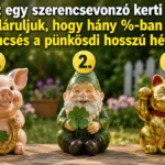 Válassz egy szerencsevonzó kerti kabalát, és eláruljuk, hogy hány %-ban leszel szerencsés a pünkösdi hosszú hétvégén